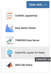 The "Open With" Menu, showing CUAHSI JupyterHub, Data Series Viewer, THREDDS Data Server, CyberGIS-Jupyter for Water, and MATLAB online. Jupyter for Water is selected. 