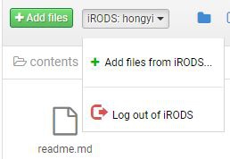 a pop up box with two buttons at the top "Add files" and "iRODS: username". The dropdown menu is open beneath the iRods button, with two options: "Add files from iRods" and "Log out of iRODS". 